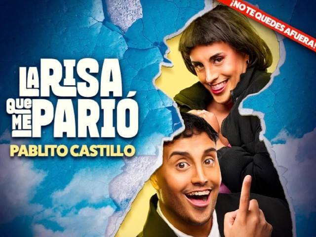Obra de teatro: La Risa que me Pari&oacute; con Pablito Castillo
