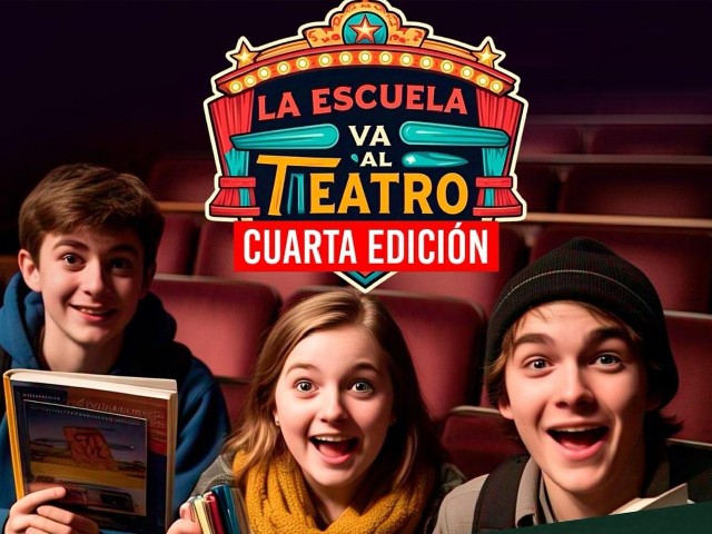 Obra: 4&deg; Edici&oacute;n La Escuela va al Teatro