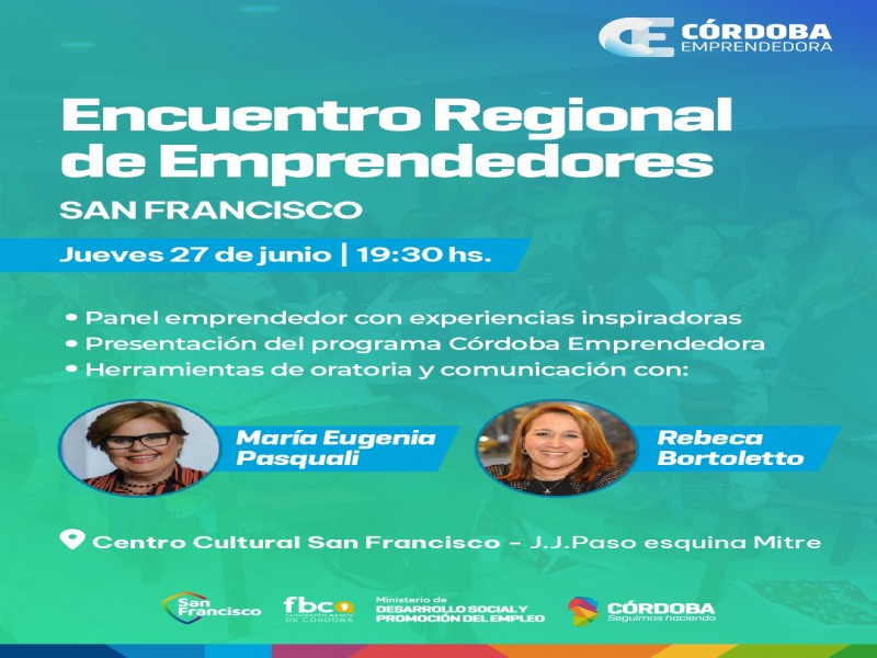 San Francisco se prepara para recibir un Encuentro Regional de Emprendedores