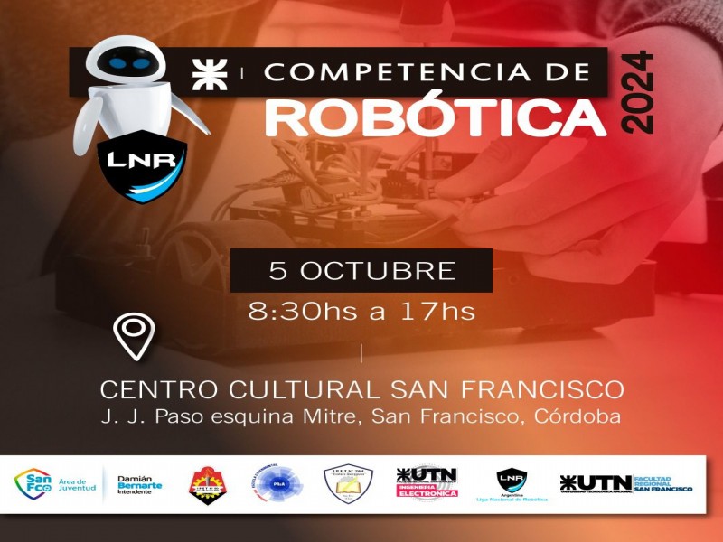 San Francisco será sede de la Competencia Nacional de Robótica